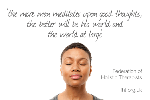The more man meditates upon good thoughts, the better will be his world and the world at large - Confucius