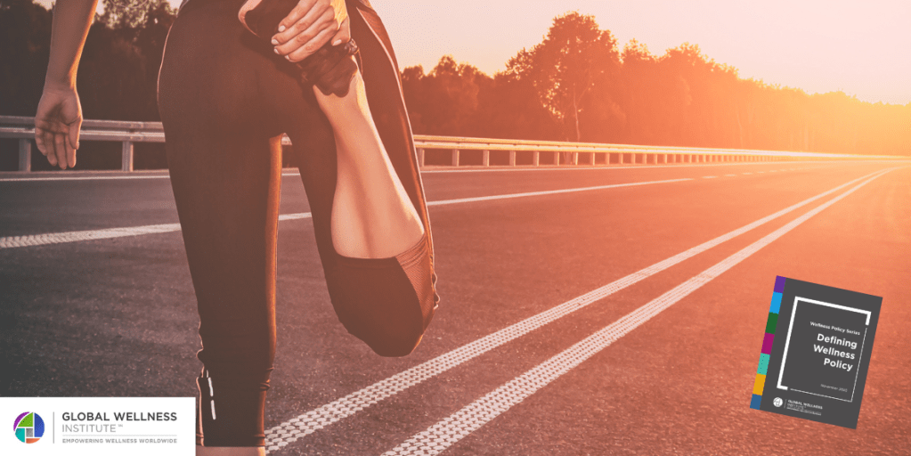 The Global Wellness Institute defines a new wellness policy aiming to make a healthy lifestyle accessible to&nbsp;all